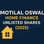 Motilal Oswal Home Finance Unlisted Share